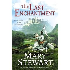 The Last Enchantment (Arthurian Saga)