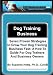 Seven Proven Strategies to Grow your Dog Training Business Fast:  A How To Guide