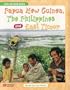 Papua New Guinea, the Philippines and East Timor (Our Neighbours)