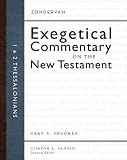 1 and 2 Thessalonians (Zondervan Exegetical Commentary on the New Testament)