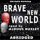 Brave New World (Dramatized)