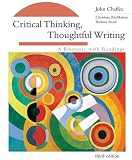 Critical Thinking, Thoughtful Writing: A Rhetoric with Readings