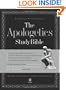 The Apologetics Study Bible, Hardcover, Indexed: Understand Why You Believe (Apologetics Bible)