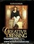 Creative Dressing: The Unique Collection of Top Designer Looks That You Can Make Yourself