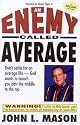 An Enemy Called Average