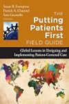 The Putting Patients First Field Guid...
