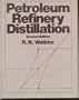 Petroleum Refinery Distillation