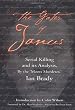 The Gates of Janus: Serial Killing and its Analysis, by the "Moors Murderer"