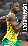 Usain Bolt: Fast as Ligntning (Blackamber Inspirations)