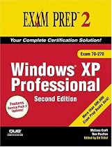 MCSA/MCSE 70-270 Exam Prep 2: Windows XP Professional