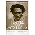 Master of the Mysteries: The Life of Manly Palmer Hall