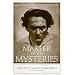 Master of the Mysteries: The Life of Manly Palmer Hall