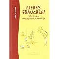 Liebes Frauchen!: Briefe von unverstandenen Hunden