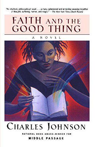 Faith and the Good Thing: A Novel