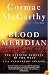 Blood Meridian: Or the Evening Redness in the West