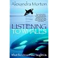 Listening to Whales: What the Orcas Have Taught Us