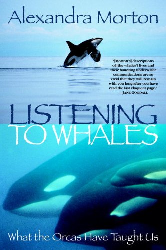 Listening to Whales: What the Orcas Have Taught Us