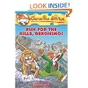 Run for the Hills, Geronimo! (Geronimo Stilton, No. 47)