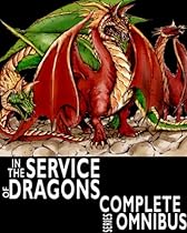 Complete In the Service of Dragons (The Complete Series Omnibus)