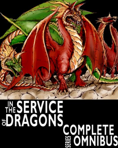 Complete In the Service of Dragons (The Complete Series Omnibus)