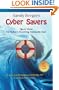 Cyber Savers: Tips and Tricks for Today's Drowning Computer User