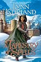 A Tapestry of Spells: A Novel of the Nine Kingdoms
