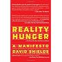 Reality Hunger: A Manifesto by David Shields