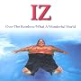 Somewhere Over the Rainbow/What a Wonderful World
