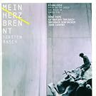 Mein Herz brennt - Liederzyklus nach Texten von Rammstein