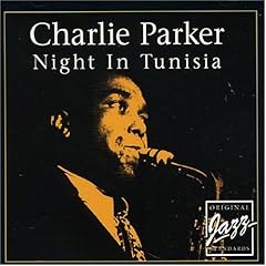 Night In Tunisia by  Charlie Parker 
