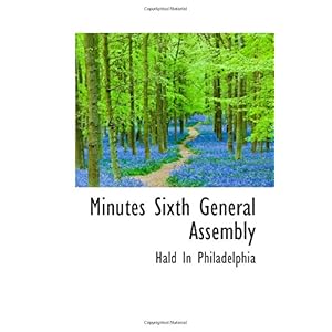 【クリックで詳細表示】Minutes Sixth General Assembly [ペーパーバック]