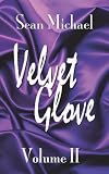 Velvet Glove Volume 2