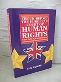 The UK before the European Court of Human Rights : case law and commentary
