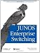 Junos Enterprise Switching