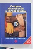 Credoau, gwerthoedd a thraddodiadau