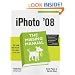iPhoto '08: The Missing Manual