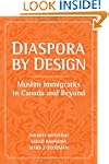 Diaspora by Design: Muslim Immigrants...