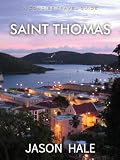 Saint Thomas, U.S. Virgin Islands: A Concise Travel Guide