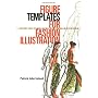 Figure Templates for Fashion Illustration: Over 15&hellip by Patrick John Ireland