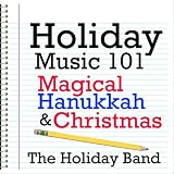 51 fsWeW AL. SL160  Holiday Music 101   Magical Hanukkah & Christmas