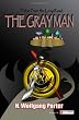 Tales from the Long Road: THE GRAY MAN