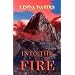 Into the Fire