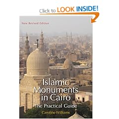 Islamic Monuments in Cairo: The Practical Guide