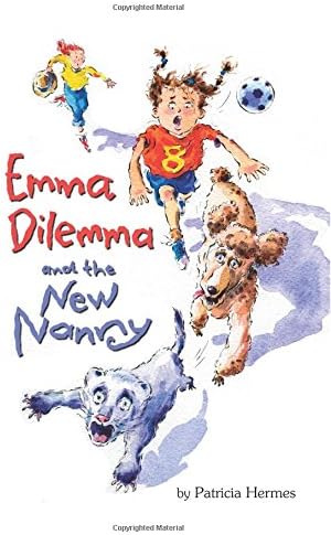 Emma Dilemma and the New Nanny