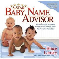 Baby Names for the New Generation: A Comprehensive, Mulitcultural Guide to Finding the Perfect Name for Your Baby