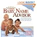 Five-Star Baby Name Advisor: The Smart New Way to Name Your Baby