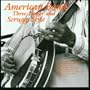 American Banjo: Three-Finger and Scruggs Style