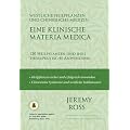 Eine klinische Materia Medica - Westliche Heilpflanzen und Chinesische Medizin: 120 Heilpflanzen und ihre therapeutische Anwendung
