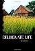 Deliberate Life: The Ultimate Homesteading Guide
