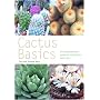 Cactus Basics: A Comprehensive Guide to Cultivation and Care (Pyramid Paperbacks)